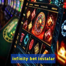 infinity bet instalar